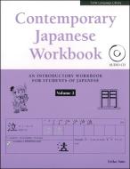 Contemporary Japanese Workbook Volume 2 di Eriko Sato edito da Tuttle Publishing