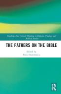 The Fathers On The Bible edito da Taylor & Francis Ltd