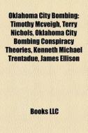 Oklahoma City bombing di Books Llc edito da Books LLC, Reference Series