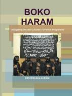 Boko Haram di Don Michael I Adeniji edito da Lulu.com