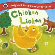 Chicken Licken: Ladybird First Favourite Tales di Mandy Ross edito da Penguin Books Ltd