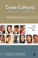 Cross-cultural Management di David C. Thomas edito da Sage Publications Inc