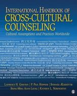 International Handbook of Cross-Cultural Counseling di Lawrence H. Gerstein, P. Paul Heppner, Stefanía Ægisdóttir edito da SAGE Publications Inc