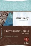 Sanctuary Bible-NLT: A Devotional Bible for Women edito da Tyndale House Publishers