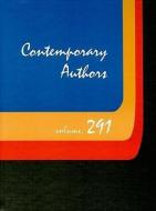 Contemporary Authors: A Bio-Bibliographical Guide to Current Writers in Fiction, General Nonfiction, Poetry, Journalism, edito da GALE CENGAGE REFERENCE