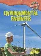 Environmental Engineer di Geoffrey M. Horn edito da Gareth Stevens Publishing