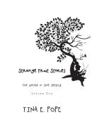 Strange Fruit Stories di Tina E. Pope edito da iUniverse
