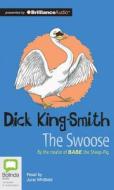 The Swoose di Dick King-Smith edito da Bolinda Audio
