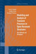 Modeling and Analysis of Transient Processes in Open Resonant Structures di Yuriy K. Sirenko, Staffan Ström, Nataliya P. Yashina edito da Springer New York