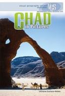 Chad in Pictures di Christine Zuchora-Walske edito da Twenty-First Century Books (CT)