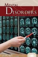 Mental Disorders di Courtney Farrell edito da Abdo Publishing Company