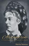 Alexandrine di Marita Newton edito da Wheatmark