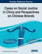 CASES ON SOCIAL JUSTICE IN CHINA AND PER di HAOUSSINE WANG edito da EUROSPAN