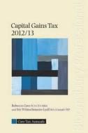 Core Tax Annual: Capital Gains Tax 2012/13 di Rebecca Cave, Iris Wunschmann-lyall edito da Bloomsbury Publishing Plc