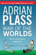 War of the Worlds di Adrian Plass edito da Authentic Media