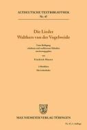 Die Lieder Walthers von der Vogelweide di Walther Von Der Vogelweide edito da De Gruyter