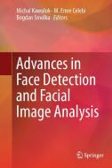 Advances in Face Detection and Facial Image Analysis edito da Springer-Verlag GmbH
