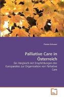 Palliative Care in Österreich di Florian Schwarz edito da VDM Verlag
