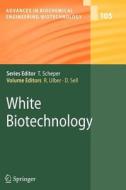 White Biotechnology edito da Springer Berlin Heidelberg