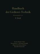 Handbuch der Gießerei-Technik edito da Springer Berlin Heidelberg