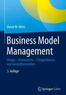 Business Model Management di Bernd W. Wirtz edito da Springer-Verlag GmbH