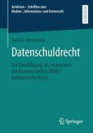Datenschuldrecht di Dennis Jennessen edito da Springer Fachmedien Wiesbaden