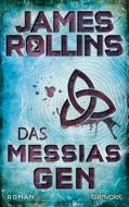 Das Messias-Gen di James Rollins edito da Blanvalet Taschenbuchverl