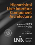 Hierarchical User Interface Component Architecture di Ralf S. Engelschall edito da Books on Demand