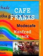 Cafe Franxs di Manfred Noack edito da Books on Demand