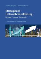 Strategische Unternehmensführung - Konzepte, Prozesse, Instrumente di Andreas Weigand, Stephanie Krause edito da Books on Demand