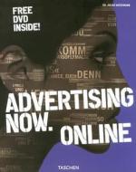 Advertising Now. Online [With DVD] edito da Taschen