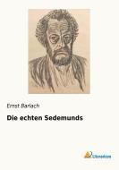 Die echten Sedemunds di Ernst Barlach edito da Literaricon Verlag UG