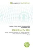 2006 Directv 500 edito da Betascript Publishing
