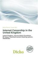 Internet Censorship In The United Kingdom edito da Dicho
