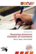 Romanian-american Chamber Of Commerce edito da Duc