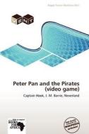 Peter Pan And The Pirates (video Game) edito da Duc