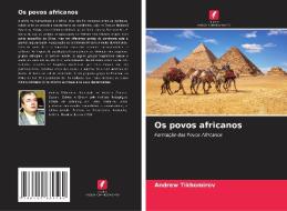 Os povos africanos di Andrew Tikhomirov edito da AV Akademikerverlag