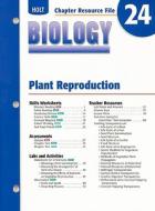 Holt Biology Chapter 24 Resource File: Plant Reproduction edito da Holt McDougal