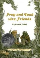 Frog and Toad Are Friends di Arnold Lobel edito da HARPERCOLLINS