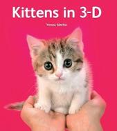 Kittens In 3-d di Yoneo Morita edito da Harpercollins Publishers Inc