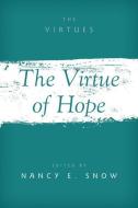 The Virtue of Hope edito da Oxford University Press, USA