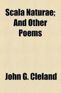 Scala Naturae di John G. Cleland edito da General Books Llc
