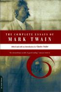 The Complete Essays of Mark Twain di Mark Twain edito da DA CAPO PR INC