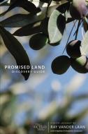 Promised Land Discovery Guide: 5 Faith Lessons di Ray Vander Laan edito da ZONDERVAN