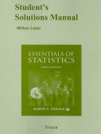 Student's Solutions Manual Essentials of Statistics di Milton Loyer, Mario F. Triola edito da Addison Wesley Longman
