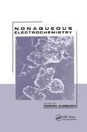 Nonaqueous Electrochemistry di Doron Aurbach edito da Taylor & Francis Ltd