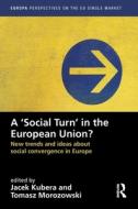 A `social Turn' In The European Union? edito da Taylor & Francis Ltd