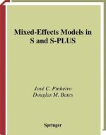 Mixed-effects Models In S And S-plus di Jos Pinheiro, Douglas M. Bates edito da Springer-verlag New York Inc.