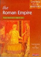 Living Through History: Foundation Book. Roman Empire di Fiona Reynoldson, David Taylor edito da Pearson Education Limited