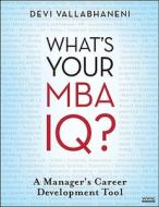 MBA IQ di Vallabhaneni edito da John Wiley & Sons